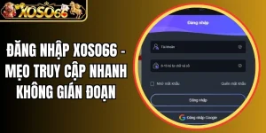 đăng nhập Xoso66