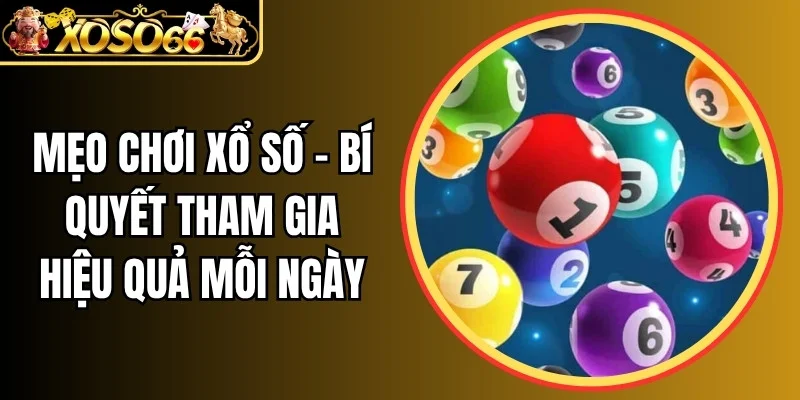 Mẹo chơi xổ số