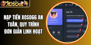Nạp tiền Xoso66